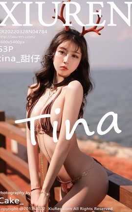 秀人网XIUREN 2022.03.28 VOL.4784 tina_甜仔