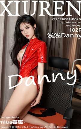 秀人网XIUREN 2023.05.11 VOL.6720 浅浅Danny