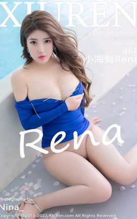 秀人网XIUREN 2022.04.21 VOL.4903 小海臀Rena