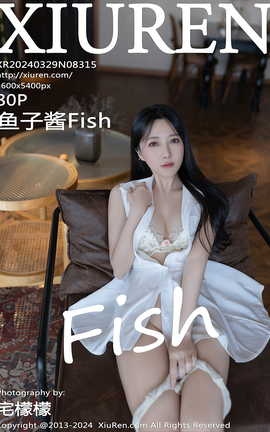 秀人网XIUREN 2024.03.29 VOL.8315 鱼子酱Fish_丽丝库