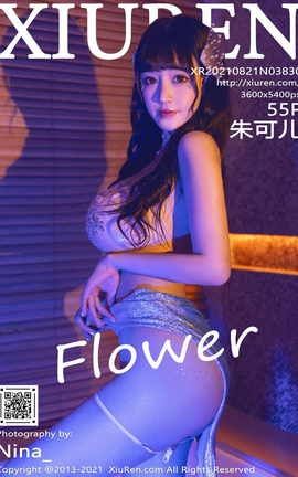 秀人网XiuRen 2021.08.21 VOL.3830 朱可儿Flower