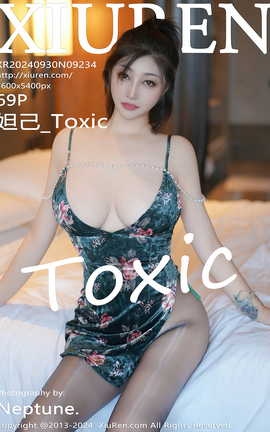 秀人网XIUREN 2024.09.30 VOL.9234 妲己_Toxic_丽丝库