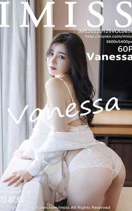 爱蜜社IMISS 2022.01.25 VOL.656 Vanessa