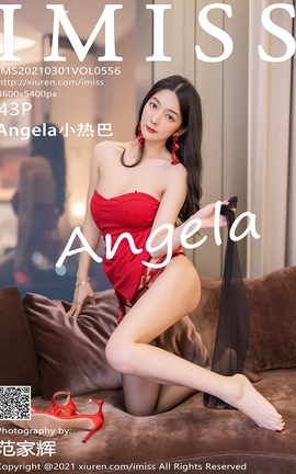 爱蜜社IMISS 2021.03.01 No.556 Angela小热巴