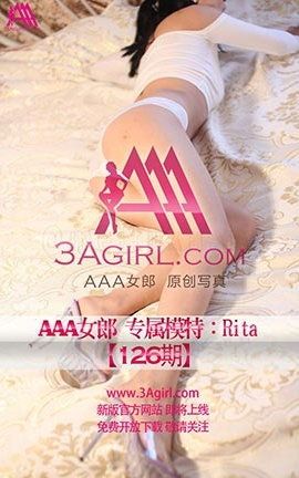 AAA女郎3agirl写真 No.126 专属模特：Rita