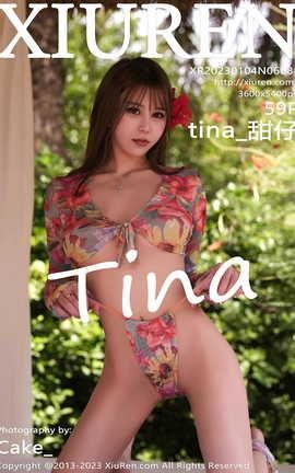 秀人网XIUREN 2023.01.04 VOL.6081 tina_甜仔