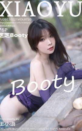 语画界XIAOYU 2022.02.21 VOL.720 芝芝Booty