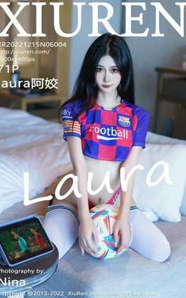 秀人网XIUREN 2022.12.15 VOL.6004 laura阿姣