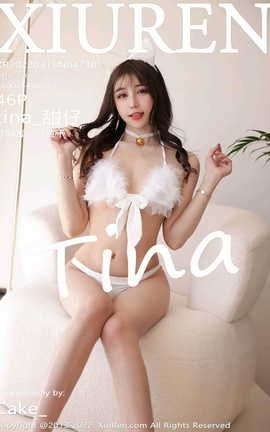 秀人网XIUREN 2022.03.18 VOL.4738 tina_甜仔