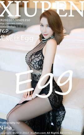 秀人网XIUREN 2022.07.28 VOL.5350 尤妮丝Egg