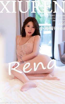 秀人网XIUREN 2022.09.13 VOL.5580 小海臀Rena