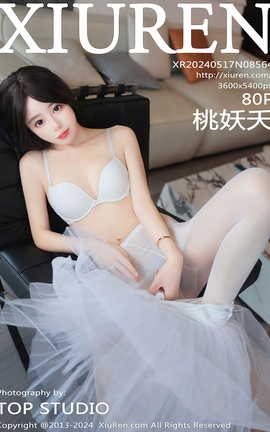 秀人网XIUREN 2024.05.17 VOL.8564 桃妖夭_丽丝库