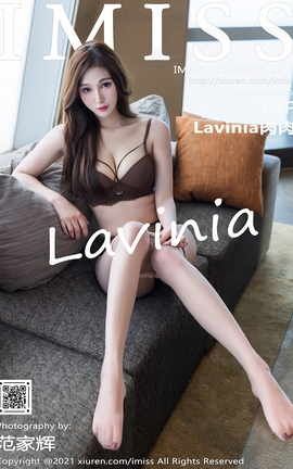 爱蜜社IMISS 2021.04.08 No.573 Lavinia肉肉